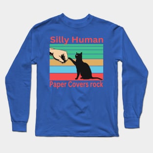 Silly Human funny design for cat lovers. Long Sleeve T-Shirt